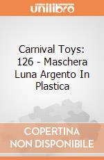 Carnival Toys: 126 - Maschera Luna Argento In Plastica giochi