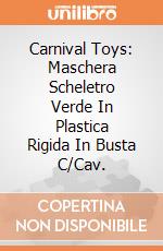 Carnival Toys: Maschera Scheletro Verde In Plastica Rigida In Busta C/Cav. gioco