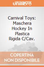 Carnival Toys: Maschera Hockey In Plastica Rigida C/Cav. giochi