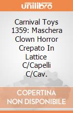 Carnival Toys 1359: Maschera Clown Horror Crepato In Lattice C/Capelli C/Cav. gioco