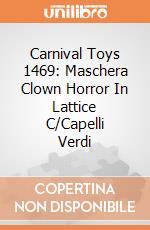 Carnival Toys 1469: Maschera Clown Horror In Lattice C/Capelli Verdi gioco