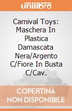 Carnival Toys: Maschera In Plastica Damascata Nera/Argento C/Fiore In Busta C/Cav. giochi