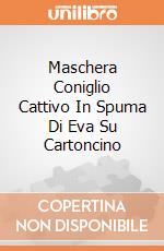 Maschera Coniglio Cattivo In Spuma Di Eva Su Cartoncino giochi