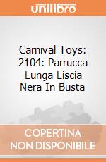 Carnival Toys: 2104: Parrucca Lunga Liscia Nera In Busta gioco