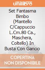 Set Fantasma Bimbo (Mantello C/Cappuccio L.Cm.80 Ca., Maschera, Coltello) In Busta Con Gancio giochi