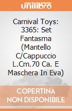 Carnival Toys: 3365: Set Fantasma (Mantello C/Cappuccio L.Cm.70 Ca. E Maschera In Eva) gioco