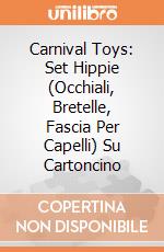 Carnival Toys: Set Hippie (Occhiali, Bretelle, Fascia Per Capelli) Su Cartoncino gioco