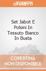 Set Jabot E Polsini In Tessuto Bianco In Busta giochi