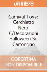 Carnival Toys: Cerchietto Nero C/Decorazioni Halloween Su Cartoncino gioco