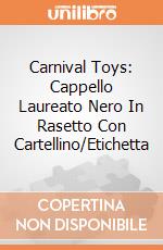 Carnival Toys: Cappello Laureato Nero In Rasetto Con Cartellino/Etichetta gioco