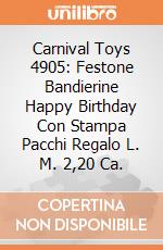 Carnival Toys 4905: Festone Bandierine Happy Birthday Con Stampa Pacchi Regalo L. M. 2,20 Ca. gioco
