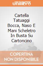 Cartella Tatuaggi Bocca, Naso E Mani Scheletro In Busta Su Cartoncino giochi