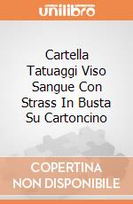 Cartella Tatuaggi Viso Sangue Con Strass In Busta Su Cartoncino giochi