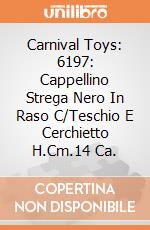 Carnival Toys: 6197: Cappellino Strega Nero In Raso C/Teschio E Cerchietto H.Cm.14 Ca. gioco