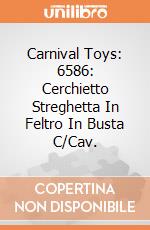 Carnival Toys: 6586: Cerchietto Streghetta In Feltro In Busta C/Cav. gioco