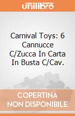 Carnival Toys: 6 Cannucce C/Zucca In Carta In Busta C/Cav. gioco di Carnival Toys