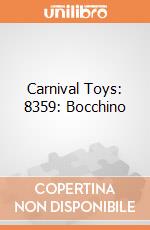 Carnival Toys: 8359: Bocchino giochi