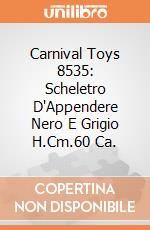 Carnival Toys 8535: Scheletro D'Appendere Nero E Grigio H.Cm.60 Ca. gioco