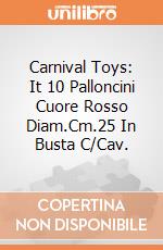 Carnival Toys: It 10 Palloncini Cuore Rosso Diam.Cm.25 In Busta C/Cav. gioco