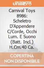 Carnival Toys 8986: Scheletro D'Appendere C/Corde, Occhi Lum. E Suono (Batt. Incl.) H.Cm.40 Ca. gioco