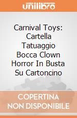 Carnival Toys: Cartella Tatuaggio Bocca Clown Horror In Busta Su Cartoncino giochi