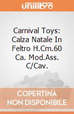 Carnival Toys: Calza Natale In Feltro H.Cm.60 Ca. Mod.Ass. C/Cav. giochi