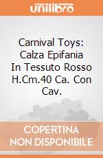 Carnival Toys: Calza Epifania In Tessuto Rosso H.Cm.40 Ca. Con Cav. gioco