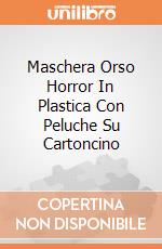 Maschera Orso Horror In Plastica Con Peluche Su Cartoncino giochi