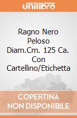 Ragno Nero Peloso Diam.Cm. 125 Ca. Con Cartellino/Etichetta giochi