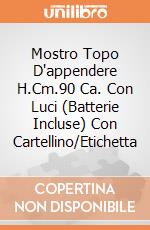 Mostro Topo D'appendere H.Cm.90 Ca. Con Luci (Batterie Incluse) Con Cartellino/Etichetta giochi