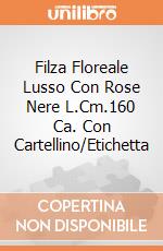 Filza Floreale Lusso Con Rose Nere L.Cm.160 Ca. Con Cartellino/Etichetta giochi