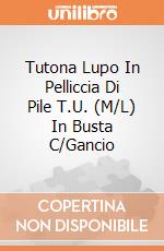 Tutona Lupo In Pelliccia Di Pile T.U. (M/L) In Busta C/Gancio giochi