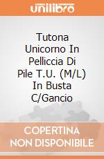 Tutona Unicorno In Pelliccia Di Pile T.U. (M/L) In Busta C/Gancio giochi