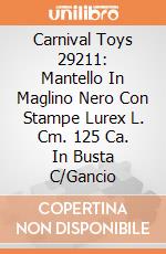 Carnival Toys 29211: Mantello In Maglino Nero Con Stampe Lurex L. Cm. 125 Ca. In Busta C/Gancio gioco