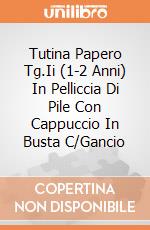 Tutina Papero Tg.Ii (1-2 Anni) In Pelliccia Di Pile Con Cappuccio In Busta C/Gancio giochi