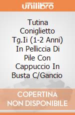 Tutina Coniglietto Tg.Ii (1-2 Anni) In Pelliccia Di Pile Con Cappuccio In Busta C/Gancio giochi