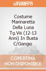 Costume Marinaretta Della Luna Tg.Viii (12-13 Anni) In Busta C/Gangio giochi