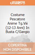 Costume Pescatore Anime Tg.Viii (12-13 Anni) In Busta C/Gangio giochi