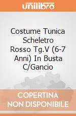 Costume Tunica Scheletro Rosso Tg.V (6-7 Anni) In Busta C/Gancio giochi