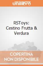 RSToys: Cestino Frutta & Verdura giochi