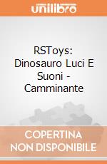 RSToys: Dinosauro Luci E Suoni - Camminante
