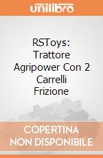 RSToys: Trattore Agripower Con 2 Carrelli Frizione giochi