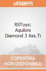 RSToys: Aquiloni Diamond 3 Ass.Ti giochi