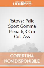 Rstoys: Palle Sport Gomma Piena 6,3 Cm Col. Ass giochi