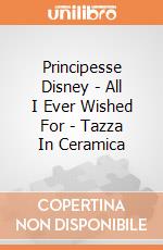 Principesse Disney - All I Ever Wished For - Tazza In Ceramica gioco