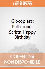 Giocoplast: Palloncini - Scritta Happy Birthday