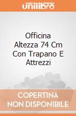 Officina Altezza 74 Cm Con Trapano E Attrezzi gioco