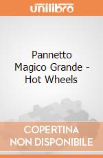 Pannetto Magico Grande - Hot Wheels gioco di Grandi Giochi