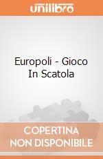 Europoli - Gioco In Scatola gioco