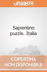 Sapientino puzzle. Italia gioco di Clementoni